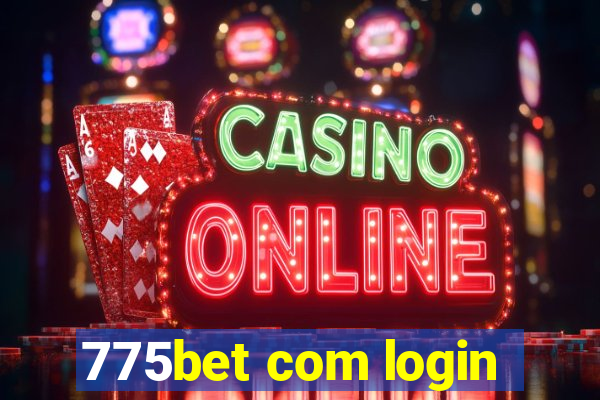 775bet com login